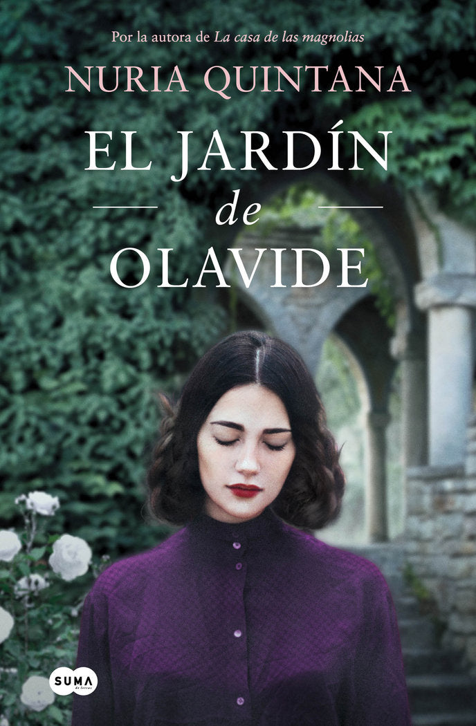 EL JARDIN DE OLAVIDE, de NURIA QUINTANA | portada del libro