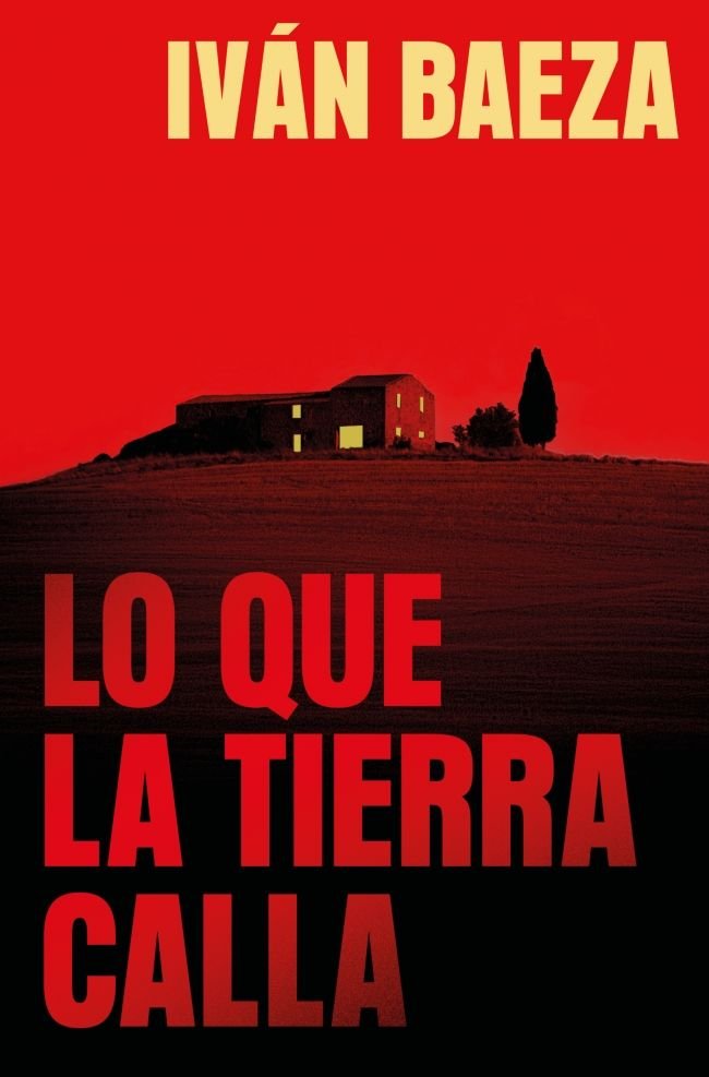 LO QUE LA TIERRA CALLA, de IVAN BAEZA LOPEZ | portada del libro