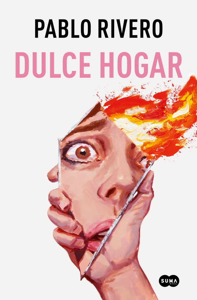 Dulce hogar, de PABLO RIVERO | portada del libro