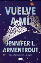 Vuelve a mí (Te esperaré  3), de Jennifer L. Armentrout | portada del libro