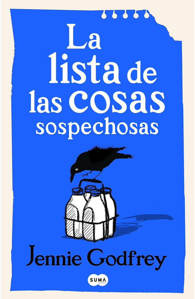 LA LISTA DE LAS COSAS SOSPECHOSAS, de GODFREY, JENNIE | portada del libro