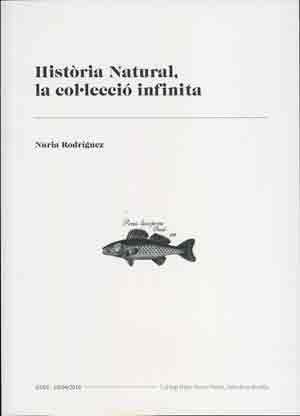 Història natural, la col·lecció infinita | portada del libro