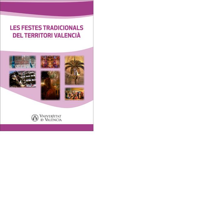 Les festes tradicionals del territori valencià, de Varios autores | portada del libro