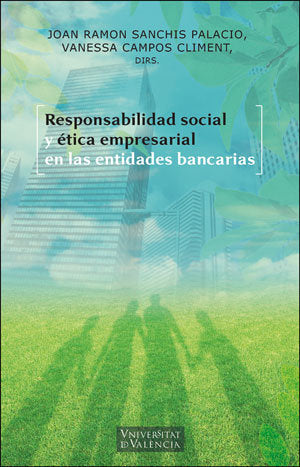 Responsabilidad social y ética empresarial en las entidades bancarias, de AA.VV. | portada del libro
