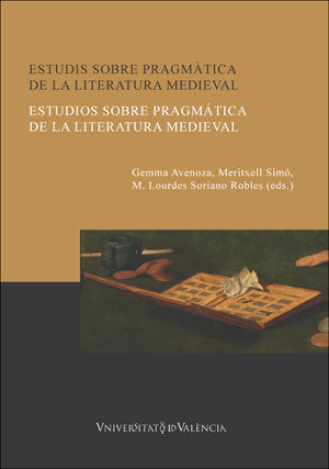 Estudis sobre pragmàtica de la literatura medieval / Estudios sobre pragmática de la literatura medi, de Varios autores | por