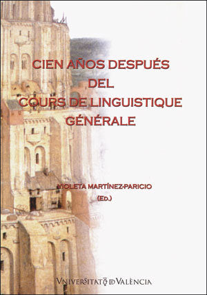 Cien años después del Cours de Linguistique Générale, de Varios autores | portada del libro