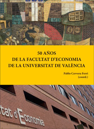 50 años de la Facultat d'Economia de la Universitat de València, de Varios autores | portada del libro