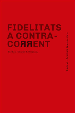 Fidelitats a contra-corrent, de Varios autores | portada del libro