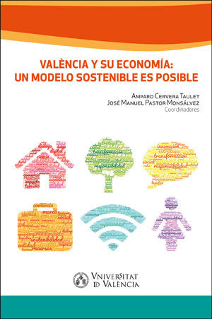 Valencia y su economía: un modelo sostenible es posible, de Varios autores | portada del libro