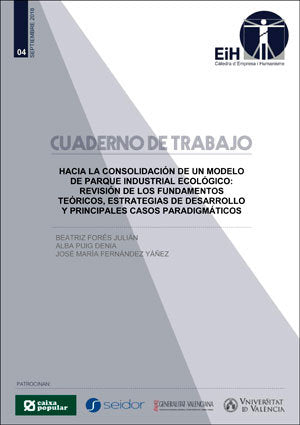 Hacia la consolidación de un modelo de parque industrial ecológico: Revisión de los fundamentos teór, de Forés Julián, Beatri