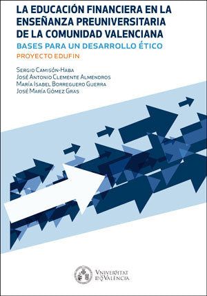 La educación financiera en la enseñanza preuniversitaria de la Comunidad Valenciana, de Varios autores | portada del libro