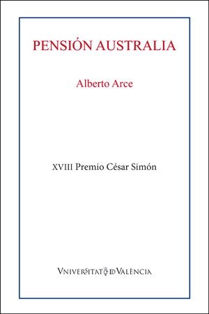 PENSION AUSTRALIA, de ARCE, ALBERTO | portada del libro