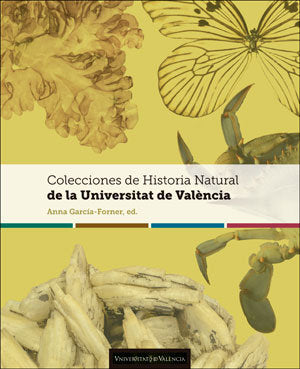 Colecciones de Historia Natural de la Universitat de València, de Varios autores | portada del libro