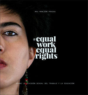 EqualWorkEqualRights, de Monleón Pradas, Elena Edith (Mau) | portada del libro
