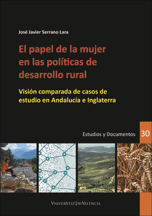 El papel de la mujer en las políticas de desarrollo rural, de Serrano Lara, José Javier | portada del libro