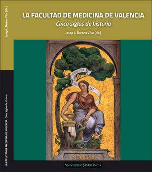 La Facultad de Medicina de Valencia, de AA.VV. | portada del libro