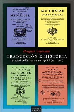 TRADUCCION E HISTORIA, de LEPINETTE, BRIGITTE | portada del libro