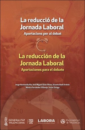 LA REDUCCIO DE LA JORNADA LABORAL APORTACIONS PER AL DEBAT, de AA.VV. | portada del libro