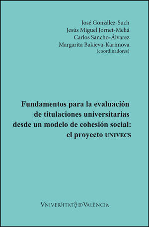 FUNDAMENTOS PARA LA EVALUACION DE TITULACIONES UNIVERSITARIA, de AA.VV. | portada del libro