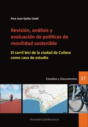REVISION ANALISIS Y EVALUACION DE POLITICAS DE MOVILIDAD SO, de QUILES LLEDO | portada del libro