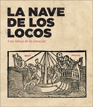 LA NAVE DE LOS LOCOS UNA ODISEA DE LA SINRAZON, de AA.VV. | portada del libro