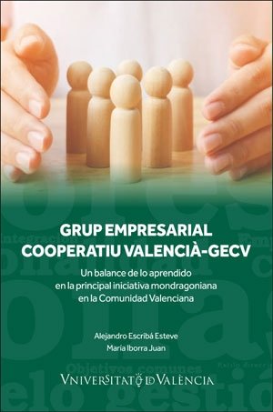 GRUP EMPRESARIAL COOPERATIU VALENCIA GECV, de ESCRIBA ESTEVE, ALEJANDRO | portada del libro
