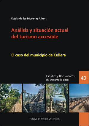 ANALISIS Y SITUACION ACTUAL DEL TURISMO ACCESIBLE, de DE LAS MORENAS ALBERT | portada del libro