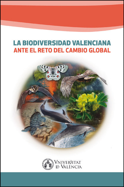 La biodiversidad valenciana ante el reto del cambio global, de VARIOS AUTORES | portada del libro
