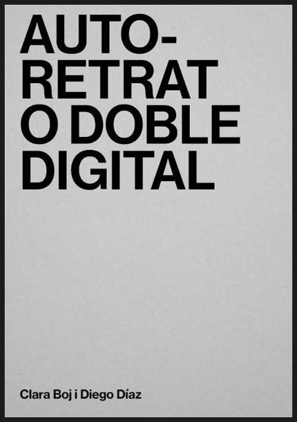 AUTO-RETRAT O DOBLE DIGITAL, de VARIOS AUTORES | portada del libro