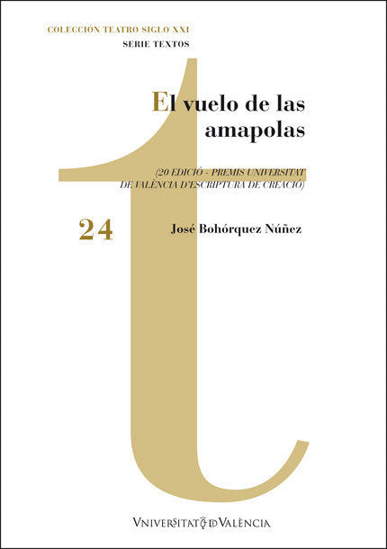 El vuelo de las amapolas, de BOHORQUEZ NUÑEZ, JOSE | portada del libro