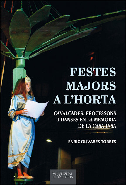 FESTES MAJORS A L'HORTA, de ENRIC OLIVARES TORRES | portada del libro