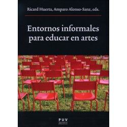 Entornos informales para educar en artes, de Huerta, Ricard | portada del libro