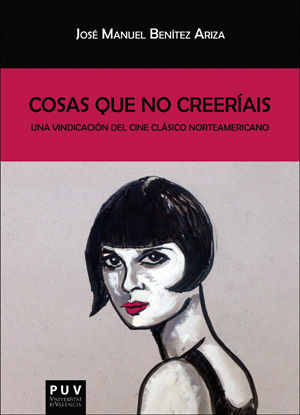 Cosas que no creeríais, de Benítez Ariza, José Manuel | portada del libro