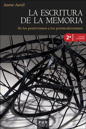 La escritura de la memoria, 2a ed., de Aurell, Jaume | portada del libro