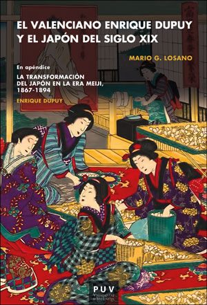 El valenciano Enrique Dupuy y el Japón del siglo XIX, de Losano, Mario G. | portada del libro
