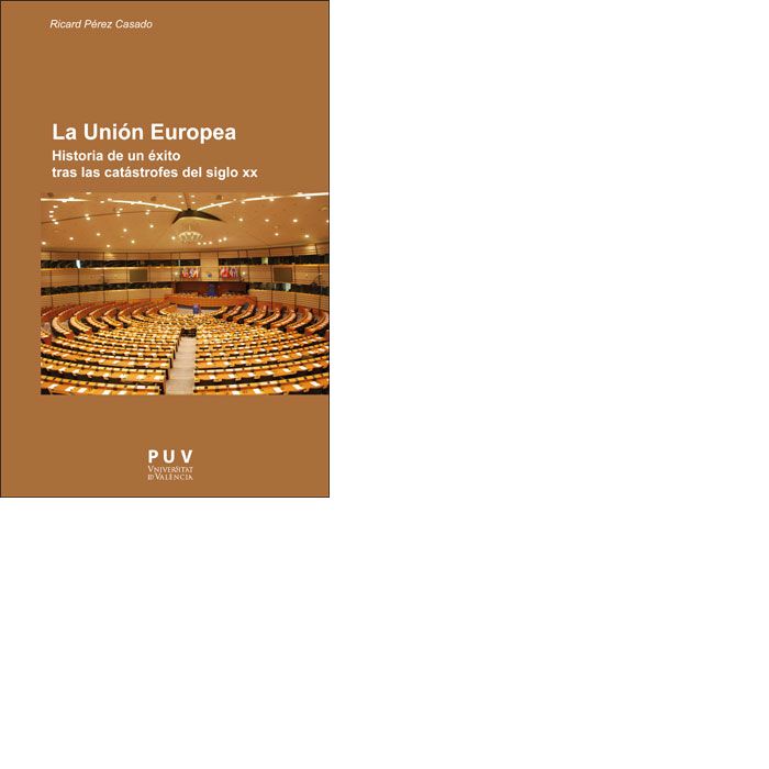 La Unión Europea, de Pérez Casado, Ricard | portada del libro