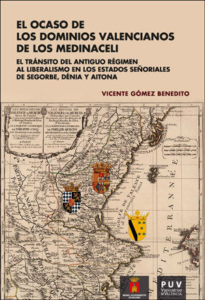 El ocaso de los dominios valencianos de los Medinaceli, de Gómez Benedito, Vicente | portada del libro