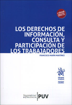 Los derechos de información, consulta y participación de los trabajadores, de Marín Martínez, Francisco | portada del libro
