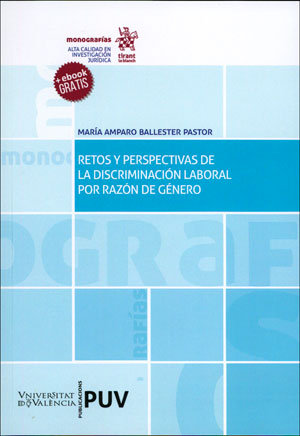 Retos y perspectivas de la discriminación laboral por razón de género, de Ballester Pastor, María Amparo | portada del libro