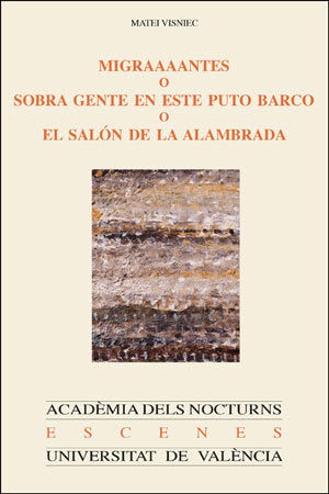 Migraaaantes o sobra gente en este puto barco o el salón de la alambrada, de Miñano Martínez | portada del libro