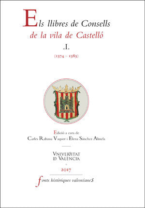 Els llibres de Consells de la vila de Castelló I (1374-1383), de Varios autores | portada del libro