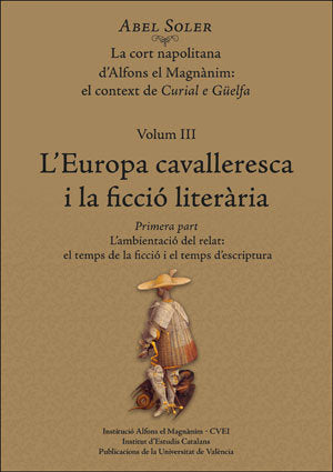 L'Europa cavalleresca i la ficció literària (2 toms), de Soler Molina, Abel | portada del libro