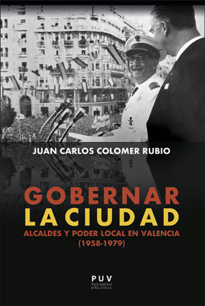 Gobernar la ciudad, de Colomer Rubio, Juan Carlos | portada del libro