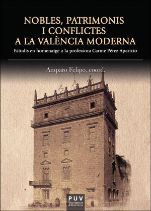 Nobles, patrimonis i conflictes a la València moderna, de Varios autores | portada del libro