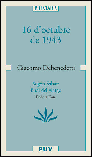 16 d'octubre de 1943 i Segon Sabbath: final de viatge, de Debenedetti, Giacomo | portada del libro