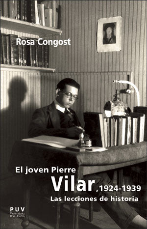 El joven Pierre Vilar, 1924-1939, de Congost Colomer, María Rosa | portada del libro