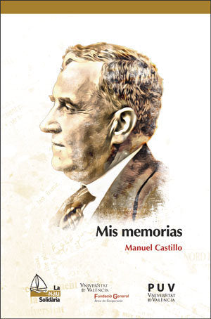 Mis memorias, de Castillo Quijada, Manuel | portada del libro