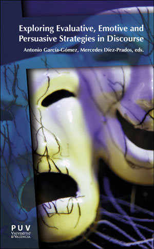 Exploring evaluative, emotive and persuasive strategies in discourse, de Varios autores | portada del libro