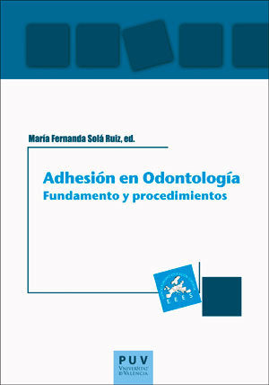 Adhesión en Odontología: fundamento y procedimientos, de Varios autores | portada del libro