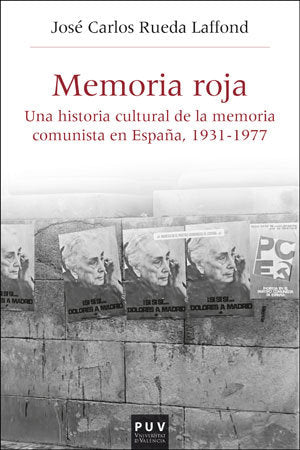 Memoria Roja, de Rueda Laffond, José carlos | portada del libro